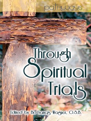 cover image of Through Spiritual Trials